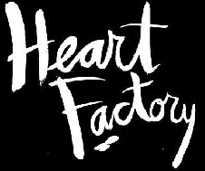 HEART FACTORY HEART FACTORY