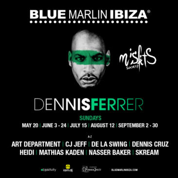 DENNIS FERRER ANNOUNCES BLUE MARLIN RESIDENCY: MISFITS SOCIETY