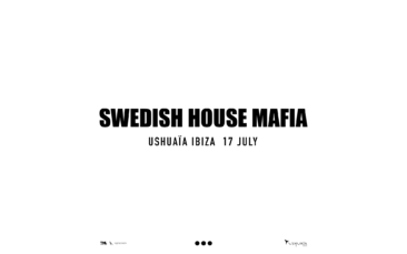 Swedish House Mafia Ushuaïa Ibiza 2022