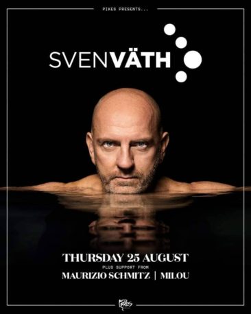 Sven Väth – Pikes – 25/08/22