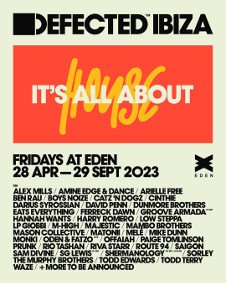 DEFECTED IBIZA OPENING PARTY