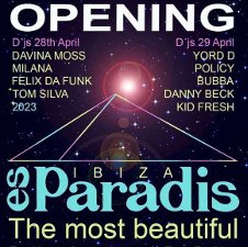 ES PARADIS OPENING PARTY - PART 1
