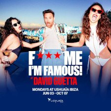 F*** ME I'M FAMOUS OPENING PARTY - DAVID GUETTA