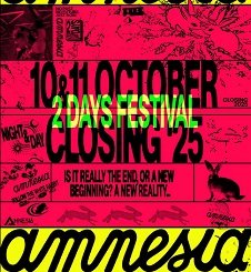 AMNESIA CLOSING FESTIVAL - DAY ONE