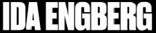 IDA ENGBERG PRESENTS 